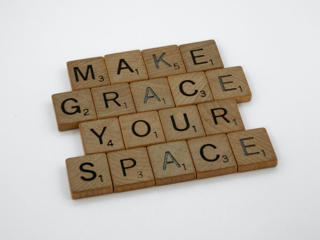 scrabble tiles saying, Make Grace Your Space